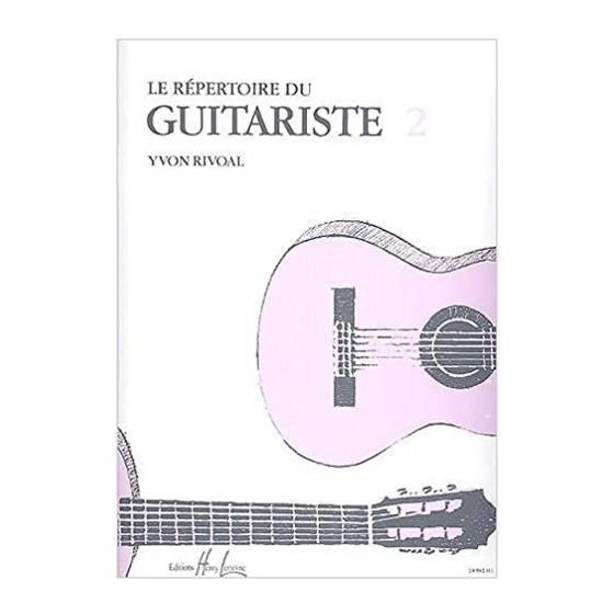 Rivoal - Le Repertoire Du Guitariste, Vol.2