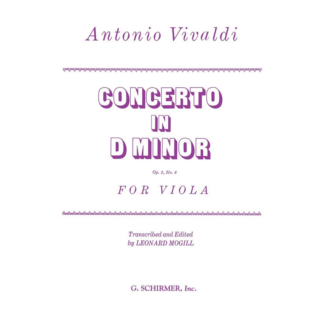 G. Schirmer Vivaldi - Concerto In D Minor, Op.3 No.6 for Viola Book for Viola