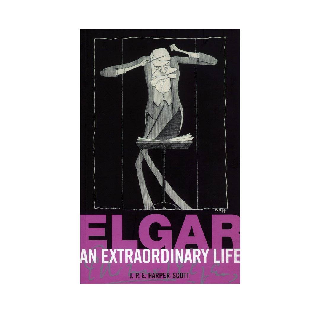 Harper-Scott J.P.E. - Elgar: An Extraordinary Life