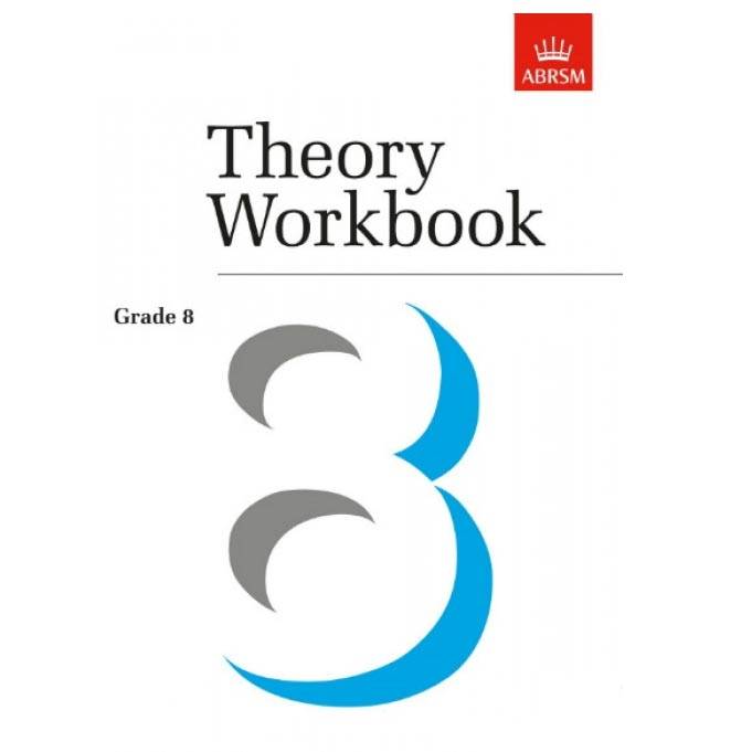 ABRSM - Theory Workbook  Grade 8