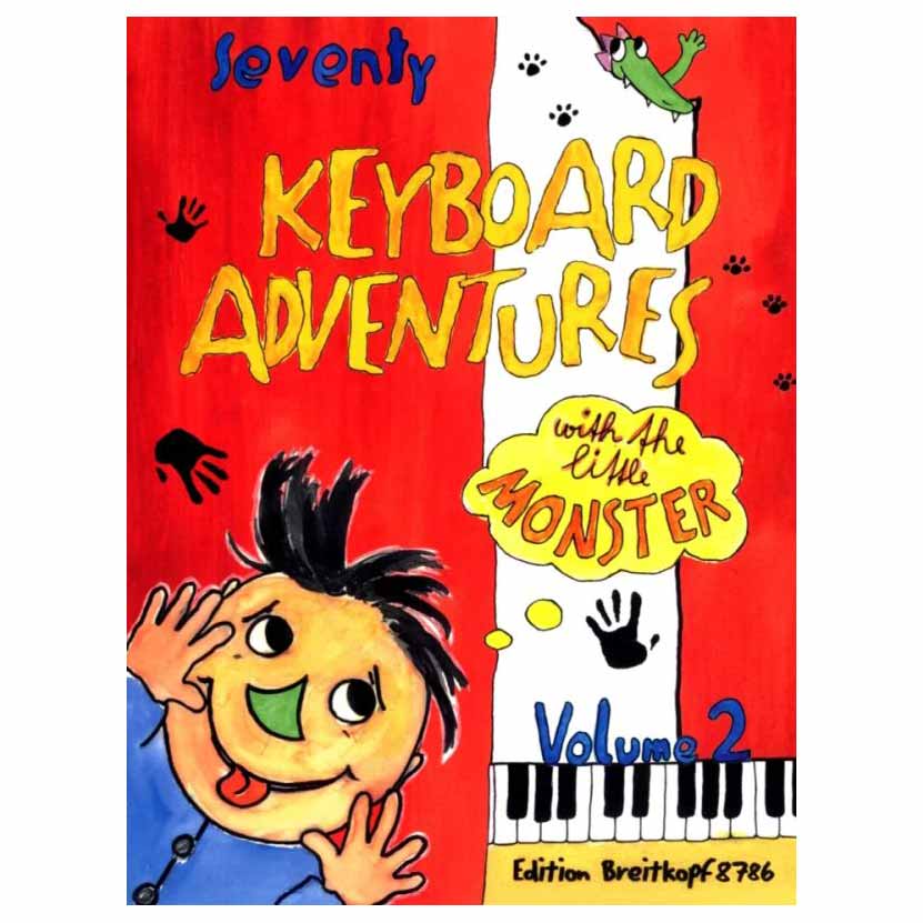 Seventy Keyboard Adventures With Little Monsters 2
