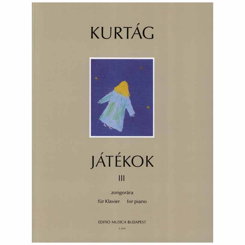 Kurtag - Jatekok 3 - Spiele - Games 3