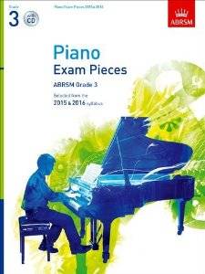 Selected Piano Exam Pieces 2015-2016  Grade 3 & CD