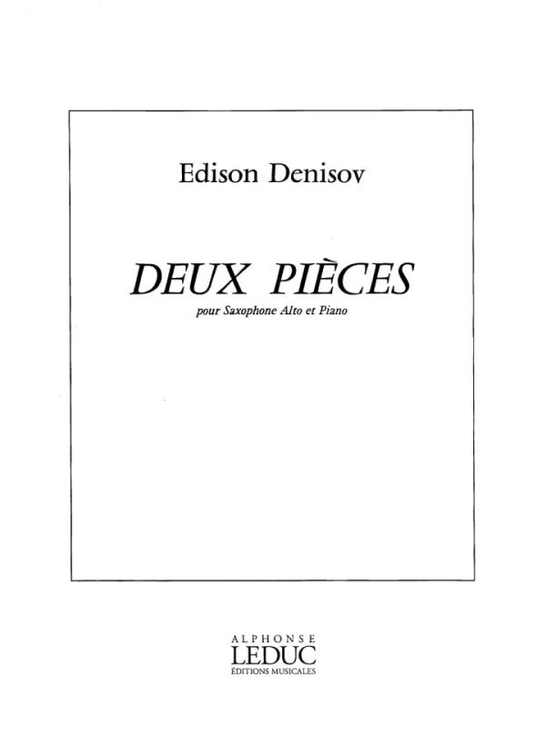 Denisov - Deux Pieces pour Saxophone Alto & Piano