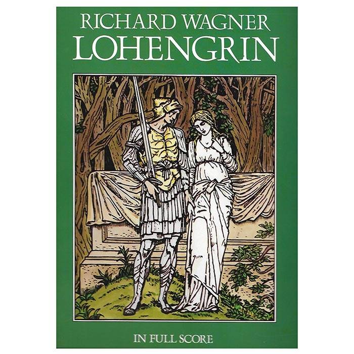 Wagner – Lohengrin [Full Score]