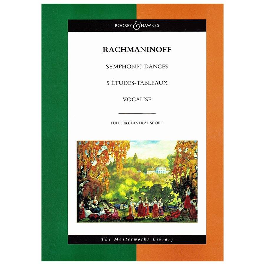 Rachmaninoff - Symphonic Dances  Etudes Tableaux  Vocalise [Full Score]
