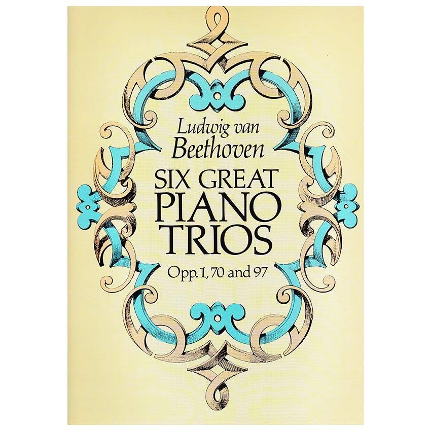Beethoven - Six Great Piano Trios [Full Score]