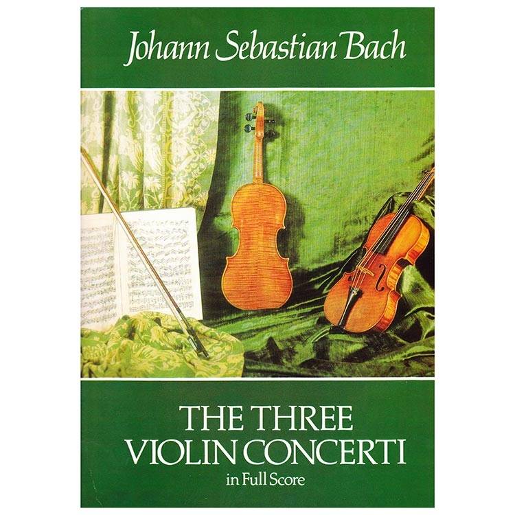 Bach - The Three Violin Concerti [Full Score]