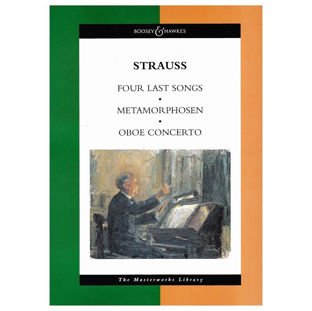 Strauss - Four Last Songs  Metamorphosen  Oboe Concerto [Full Score]