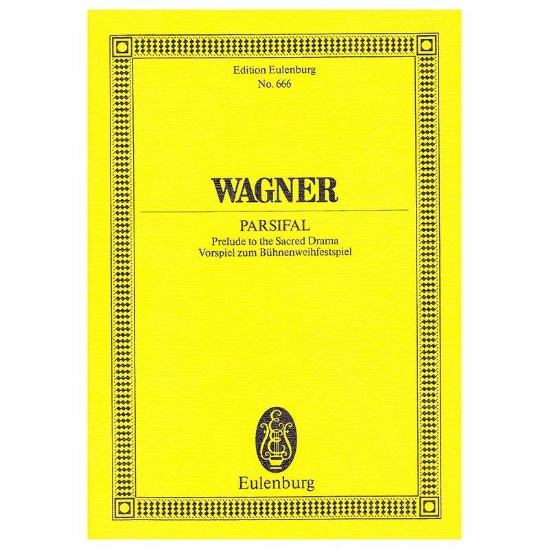 Wagner - Parsifal Prelude [Pocket Score]