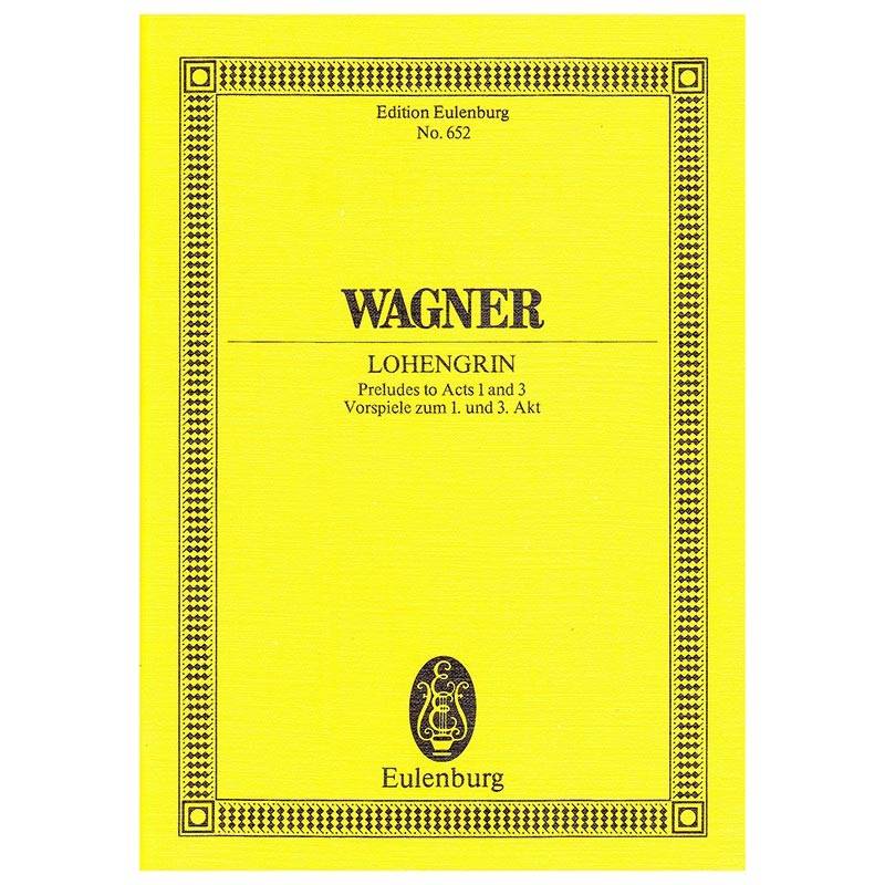 Wagner - Lohengrin Preludes [Pocket Score]
