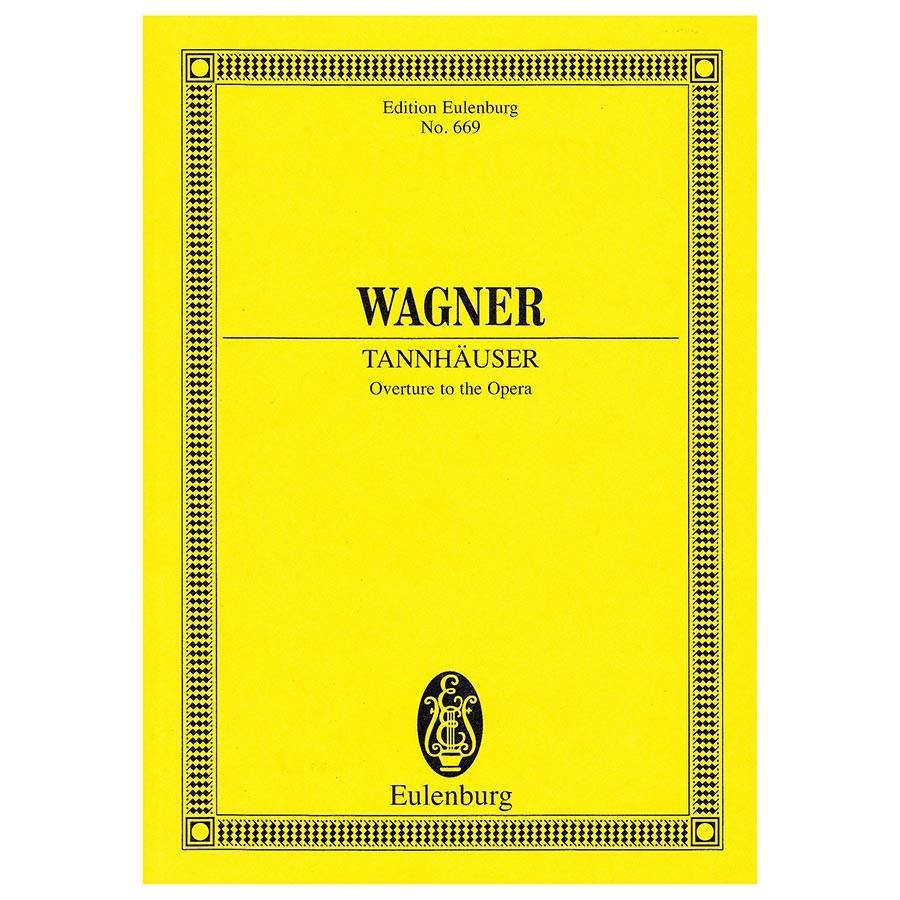 Wagner - Tannhäuser Overture [Pocket Score]