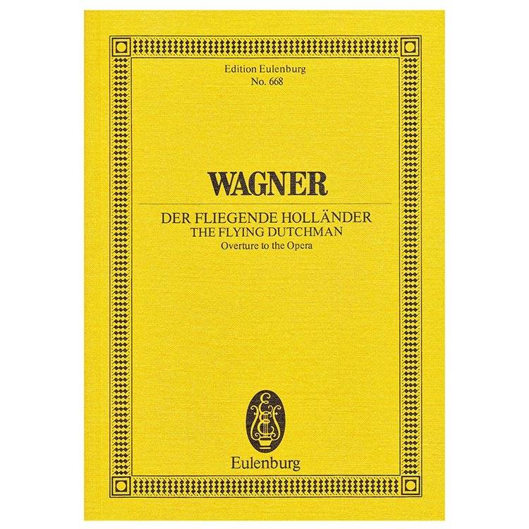 Wagner - The Flying Dutchman Overture [Pocket Score]