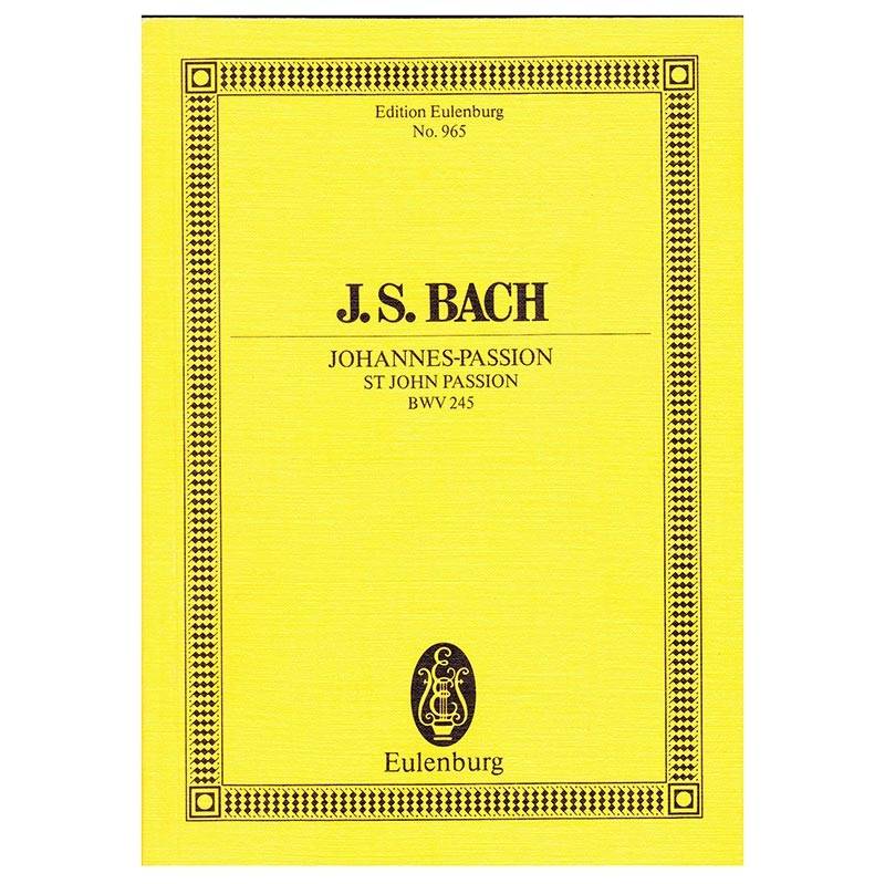 Bach - St. John Passion BWV245 [Pocket Score]