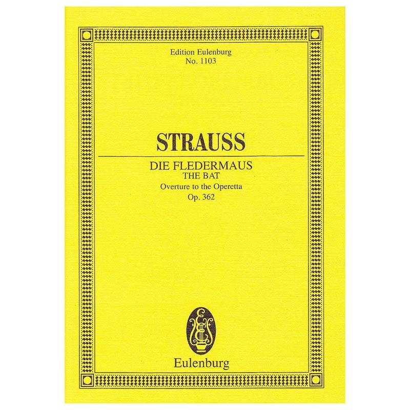 Strauss J - Die Fledermaus Overture Op.362 [Pocket Score]