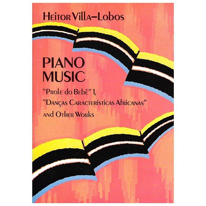 Villa-Lobos - ''Prole do Bebe'' Nr.1 & Other Works