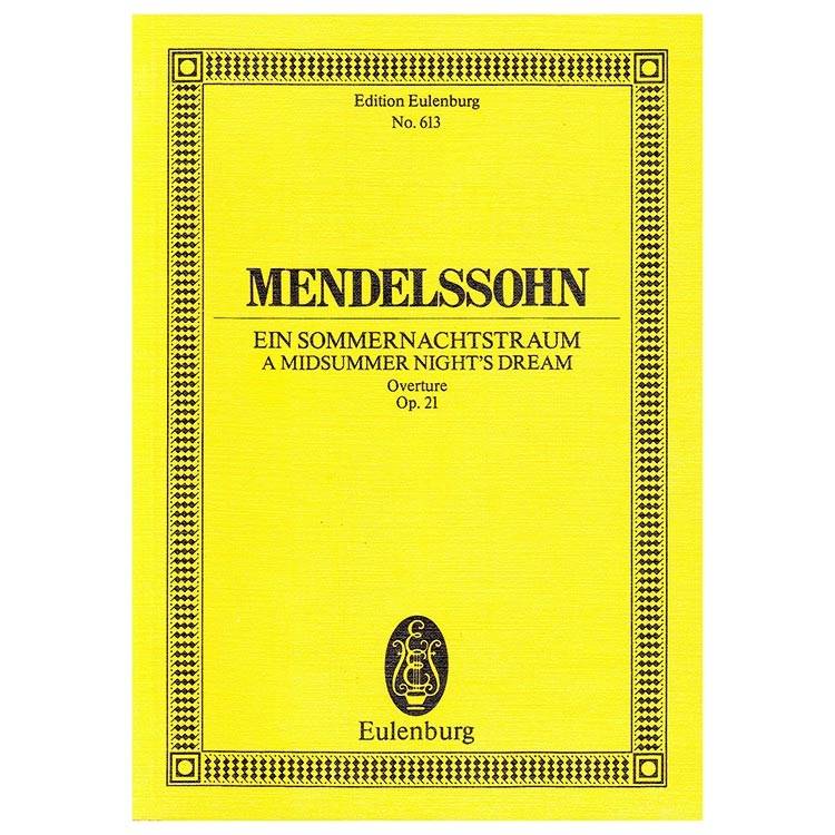 Mendelssohn - A Midsummer Night's Dream Op.21 Overture [Pocket Score]