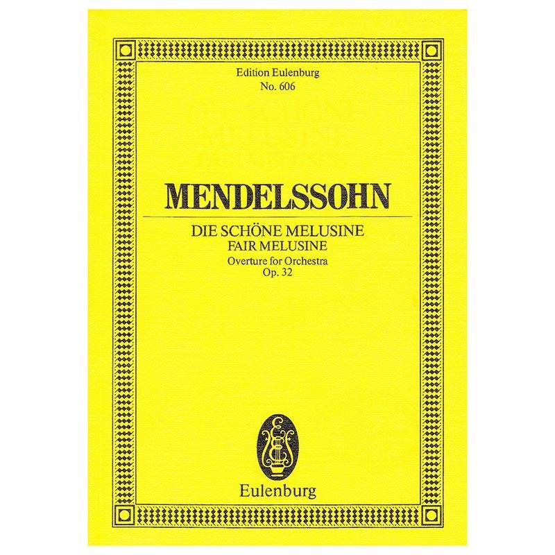 Mendelssohn - Fair Melusine Overture Op.32 [Pocket Score]