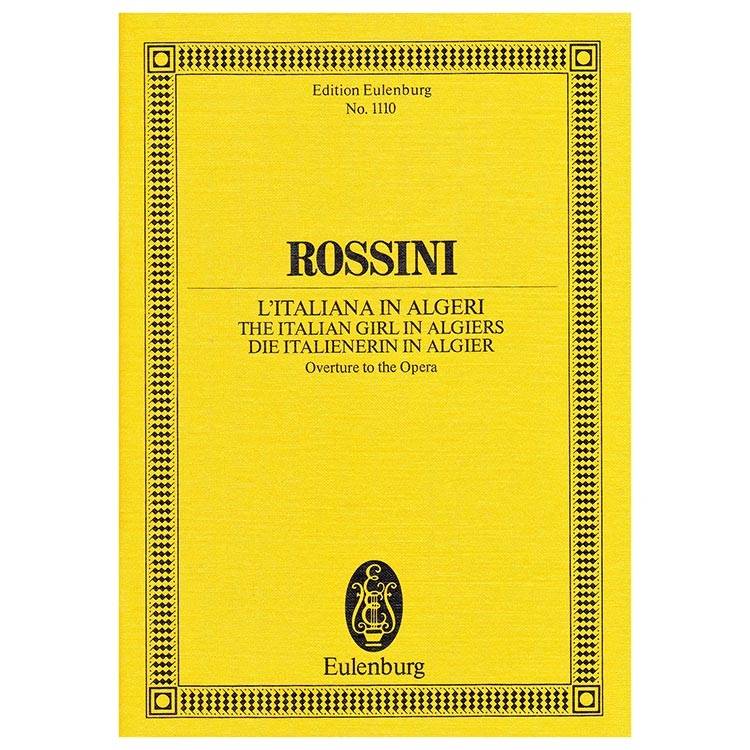 Rossini - The Italian Girl in Algiers Overture [Pocket Score]