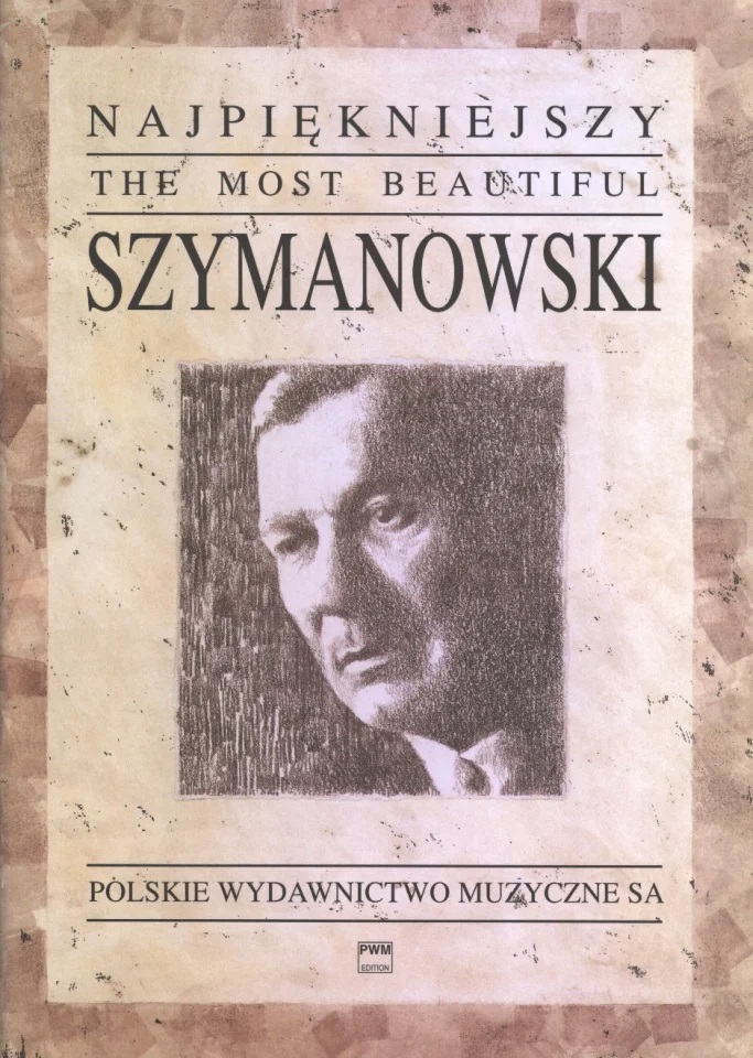 Szymanowski - The Most Beautiful
