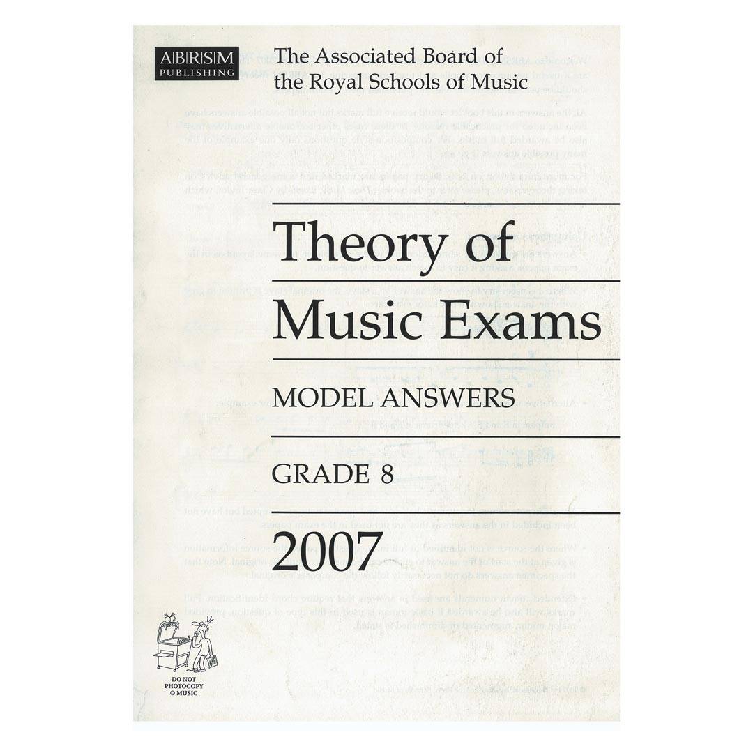ABRSM - Theory of Music Exams 2007 Model Answers  Grade 8