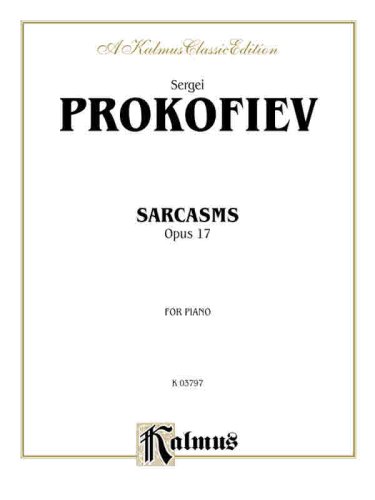 Prokofiev - Op.17 Sarcasms