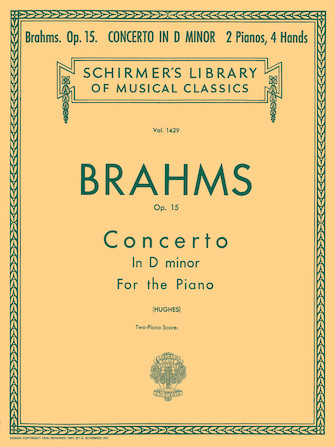 Brahms - Concerto No. 1 in D Minor, Op. 15