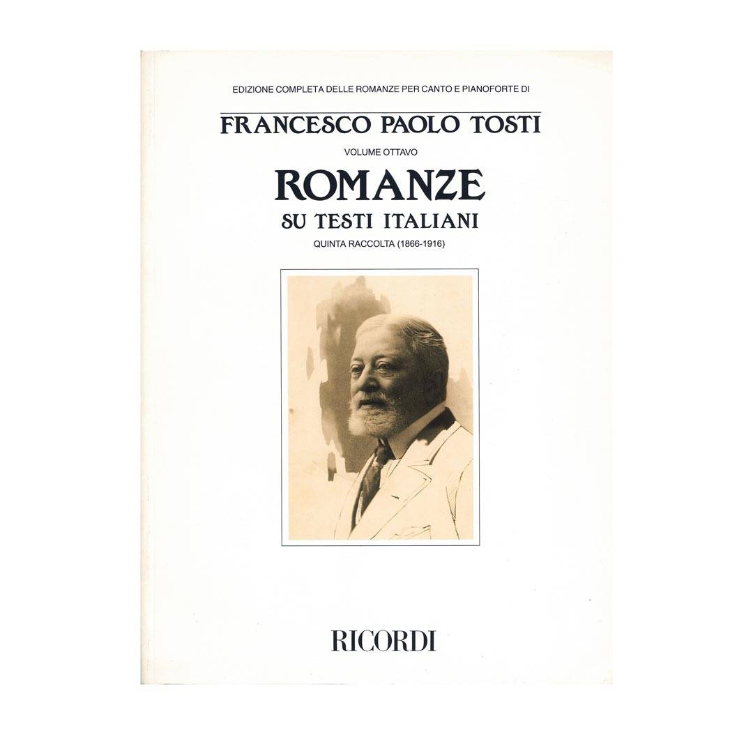 Tosti Francesco Paolo - Romanze Su Testi Italiani  Volume 8