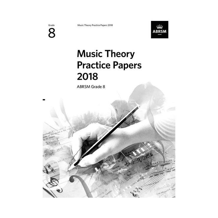 Music Theory Practice Papers 2018  Grade 8