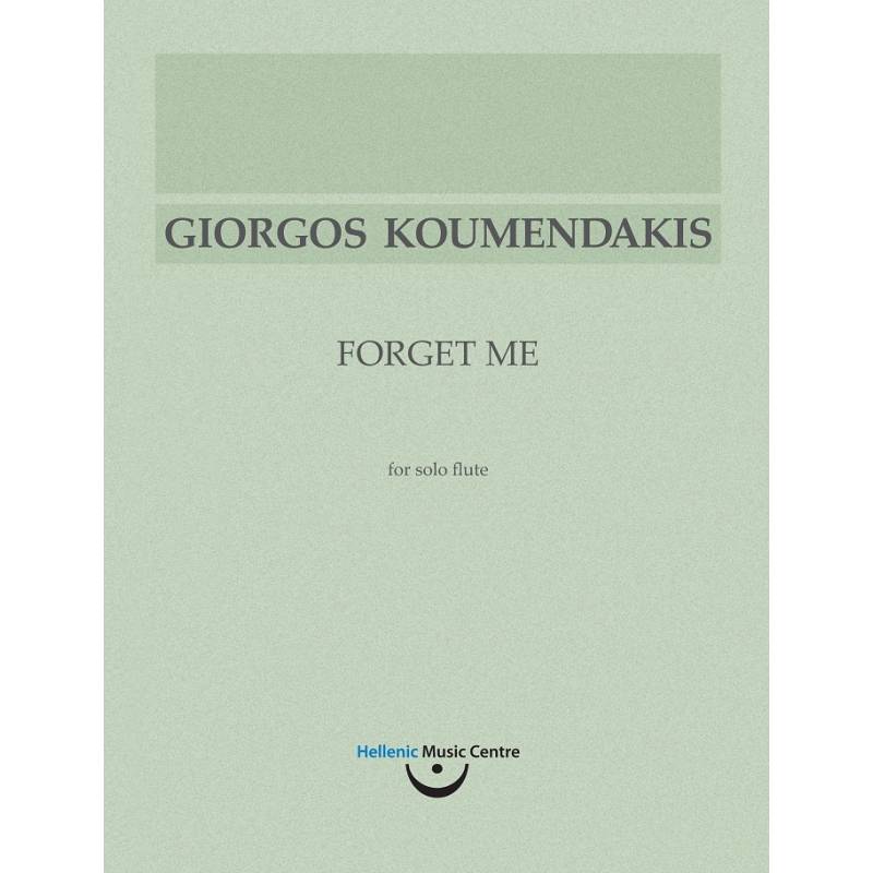 Koumendakis - Forget Me