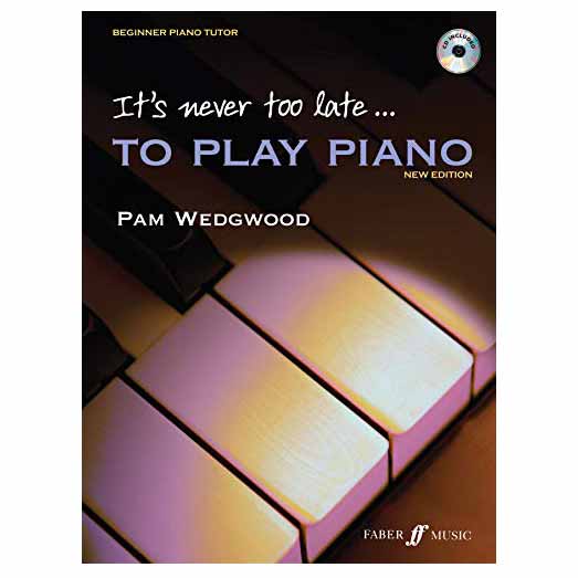 Wedgwood - It's Never Too Late to Play Piano: Level 1 & Online Audio