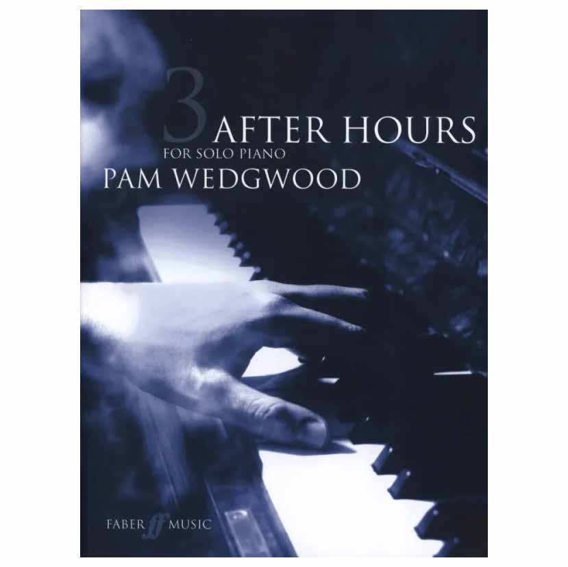 Wedgwood - After Hours for Solo Piano