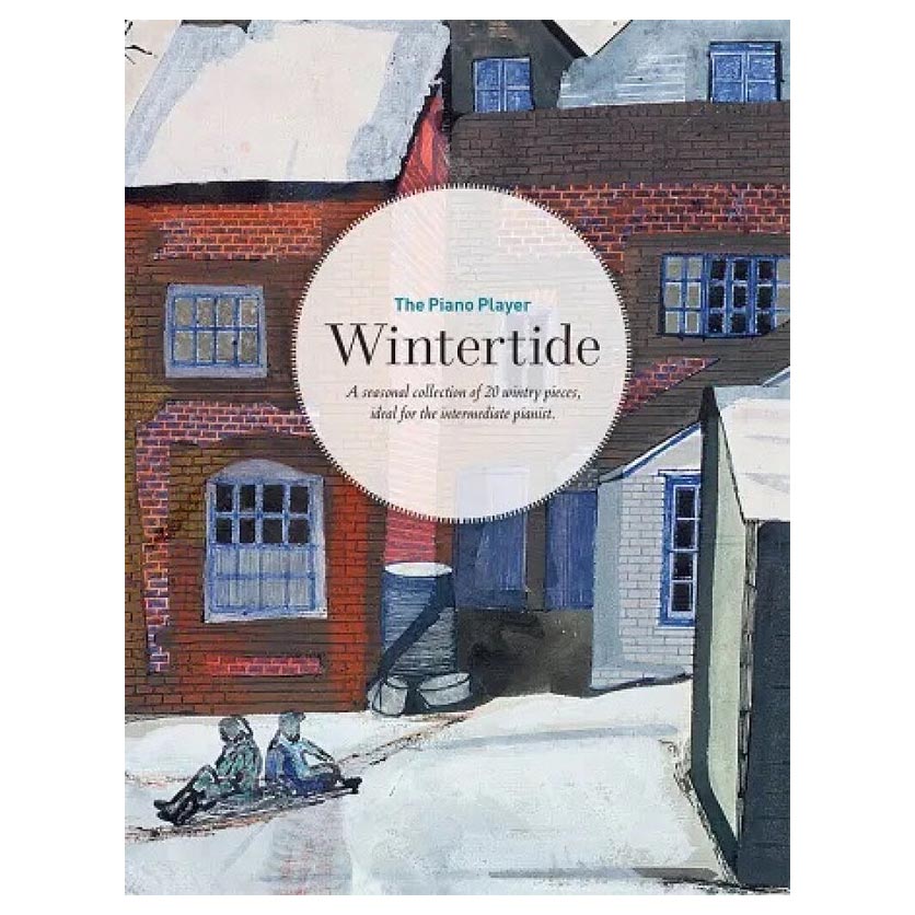The Piano Player: Wintertide Collection