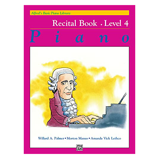 Alfred's Basic Piano Library - Recital Book  Level 4 (Αγγλική Έκδοση)