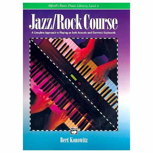 Alfred's Basic Piano Library - Jazz Rock Course 1