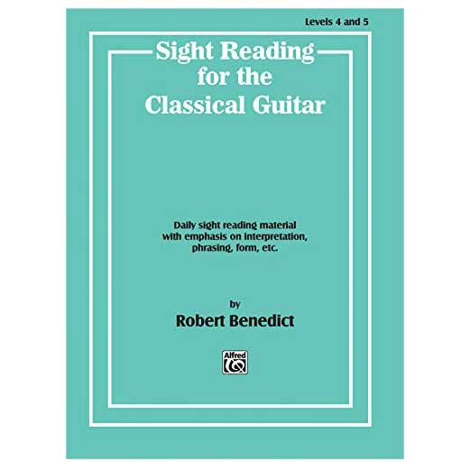 Benedict - Sight Reading for the Classical Guitar, Level IV-V