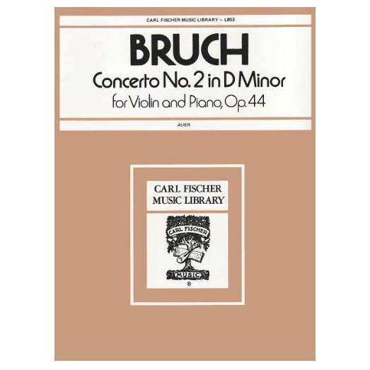 Bruch - Violin Concerto Nr.2 In D Major Op.44