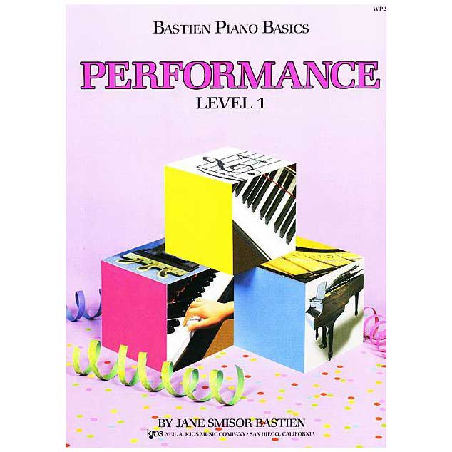 Bastien - Piano Basics, Performance, Level 1