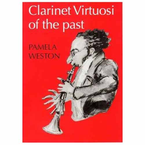 Weston - Clarinet Virtuosi of the Past