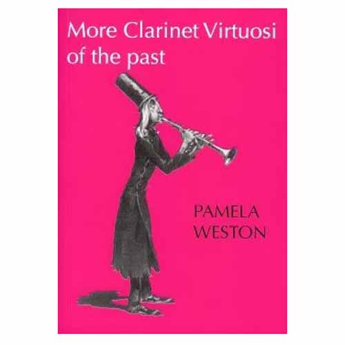 Weston - More Clarinet Virtuosi of the Past