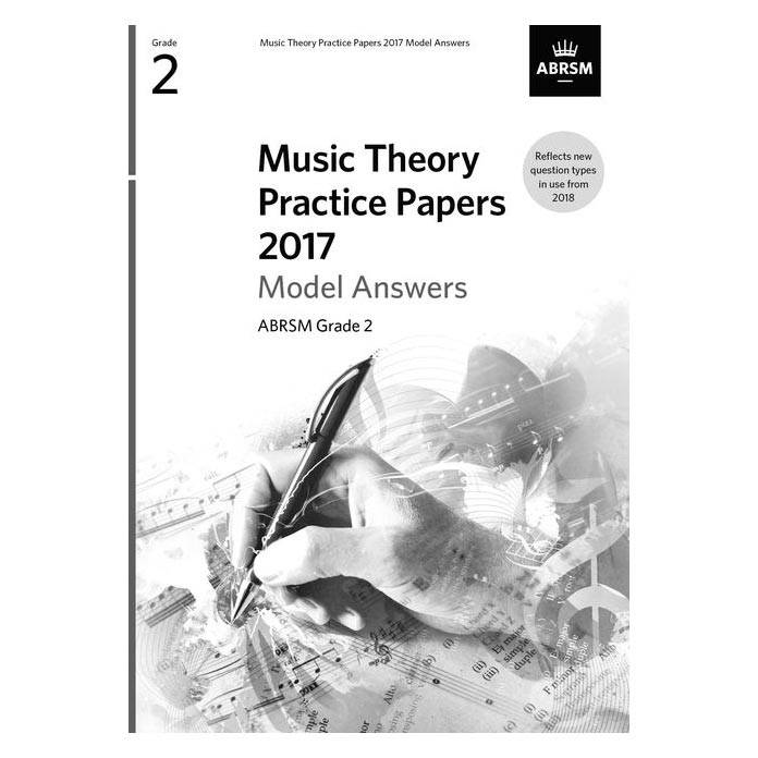ABRSM - Music Theory Practice Papers 2017 Model Answers  Grade 2