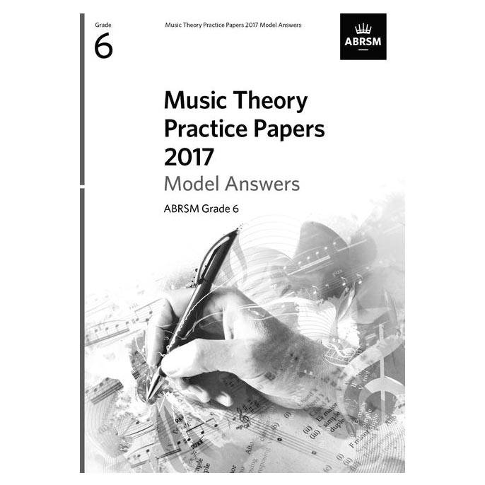 Music Theory Practice Papers 2017 Model Answers  Grade 6