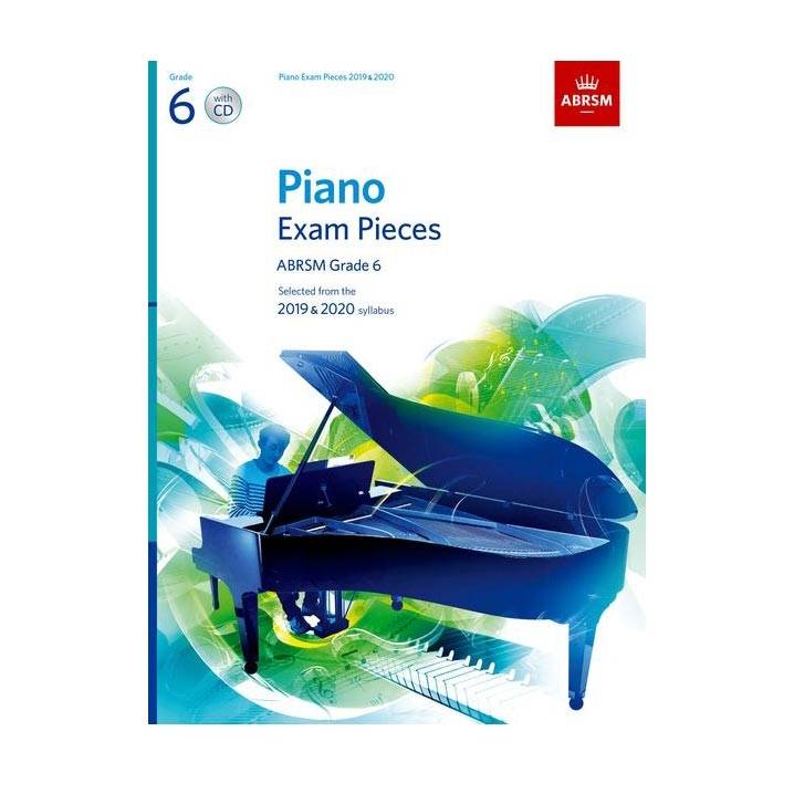 Piano Exam Pieces 2019 - 2020  Grade 6 & CD