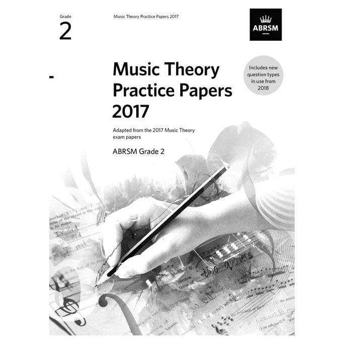 ABRSM - Music Theory Practice Papers 2017  Grade 2