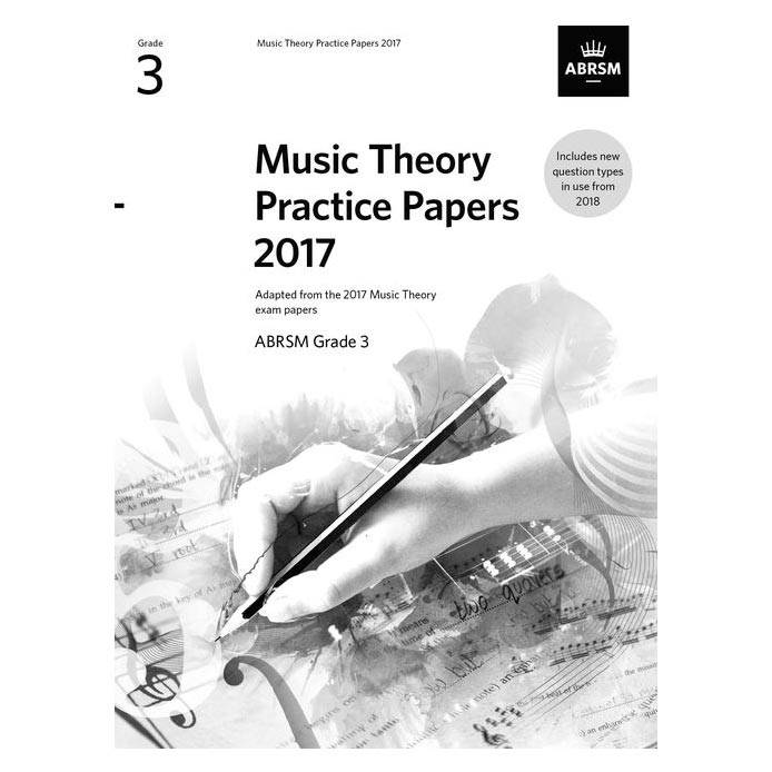 ABRSM - Music Theory Practice Papers 2017  Grade 3