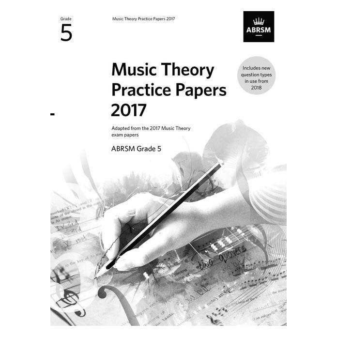 ABRSM - Music Theory Practice Papers 2017  Grade 5