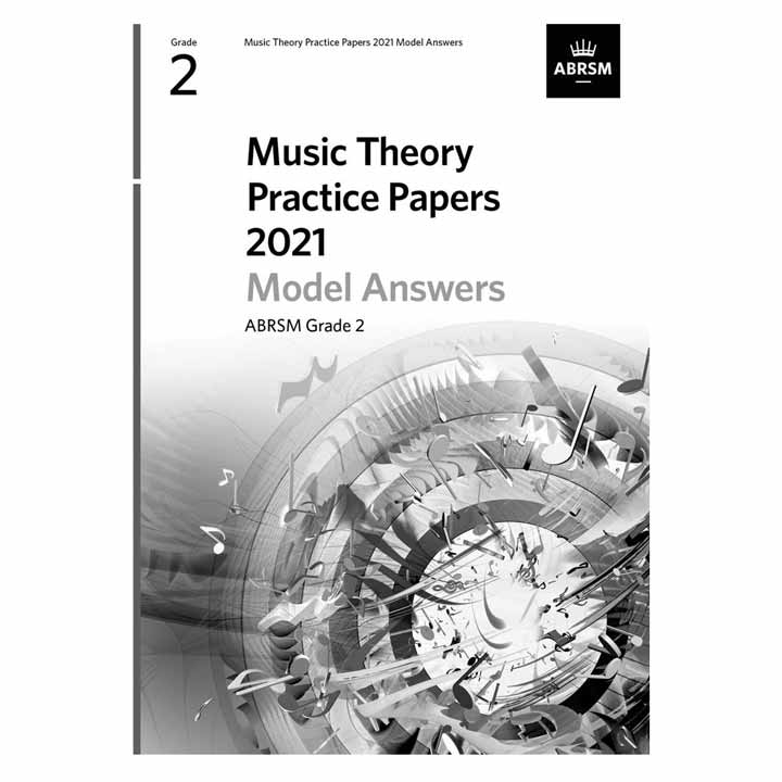 ABRSM Music Theory Practice Papers 2021 Model Answers, Grade 2