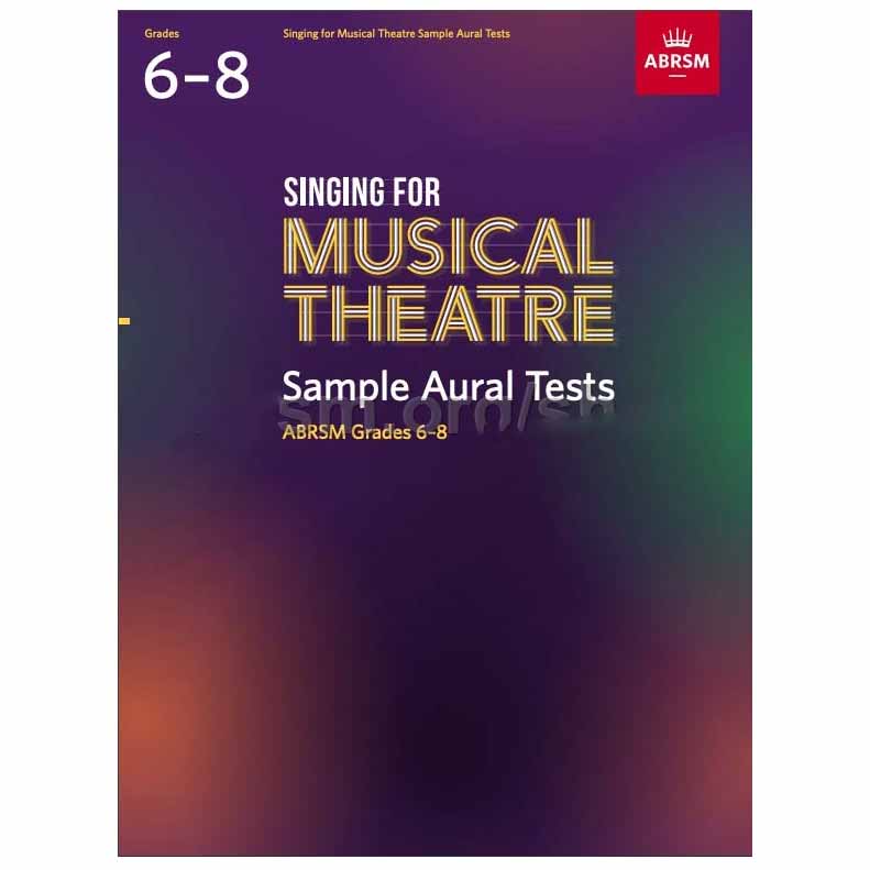 Singing for Musical Theatre, Sample Aural Tests, Grades 6-8