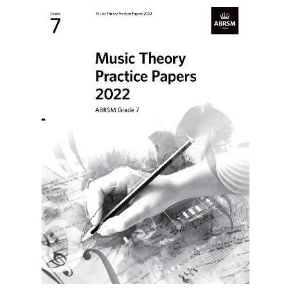 Music Theory Practice Papers 2022, Grade 7