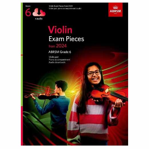 Violin Exam Pieces 2024, Score/Part/Online Audio, Grade 6